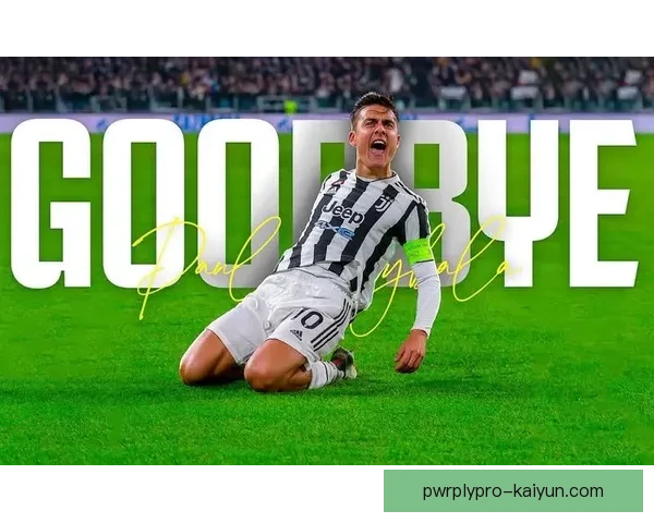 迪巴拉前锋价值分析显示其市场竞争力增强，表现稳健令人期待。